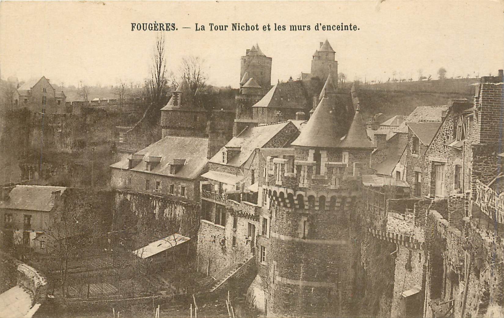 Fougères — La Tour Nichot et les murs d'enceinte — Cliché A. D. N° 177
