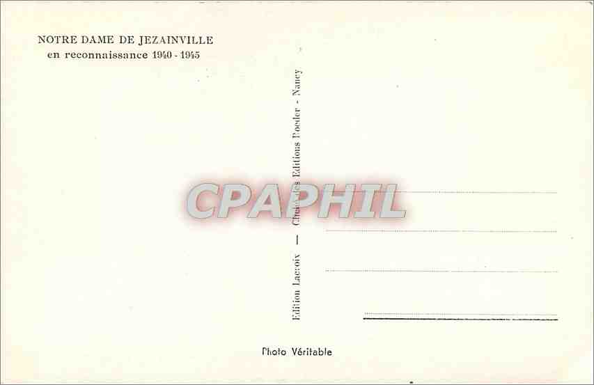 Notre Dame de Jezainville — en reconnaissance 1940-1945 — Édition Lacroix, Nancy — Rückseite