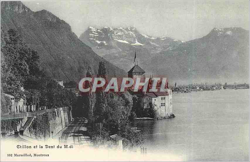 CPA Chillon et la dent du midi 