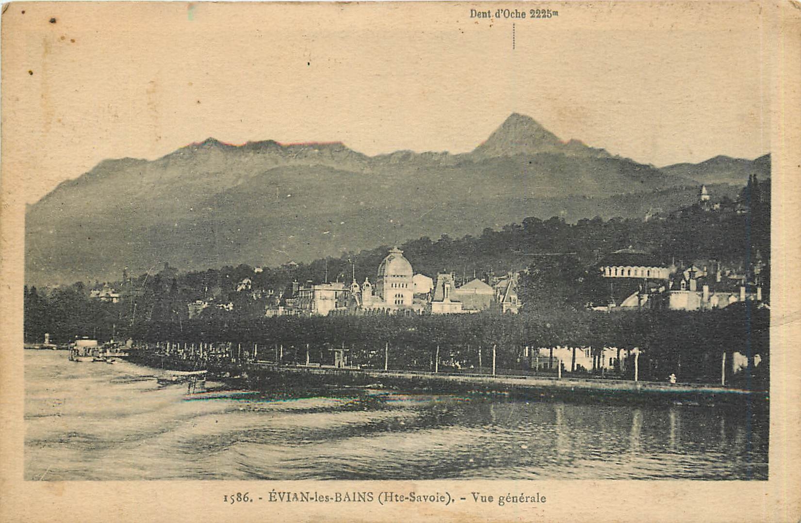 ÉVIAN-les-BAINS (Hte-Savoie) — Vue générale — Dent d'Oche 2225m — n° 1586