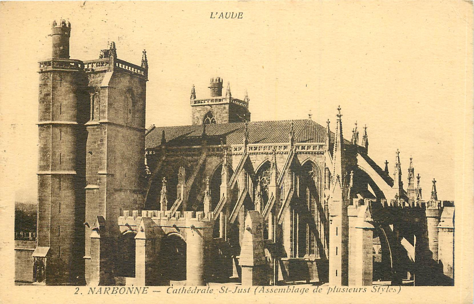 CPA L'Aude Narbonne cathedrale St Just assemblage de plusseurs styles 