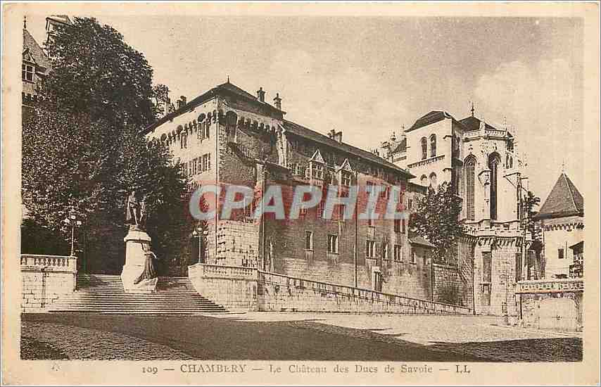 CPA Chambery le chateau des Ducs de Savoie 