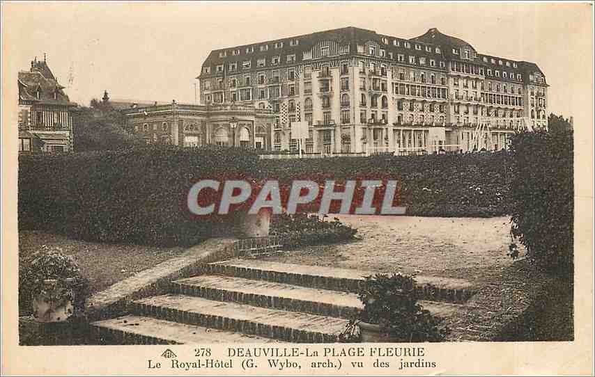 Deauville-La Plage Fleurie — Le Royal-Hôtel (G. Wybo, arch.) viewed from the gardens — Deauville, no. 278