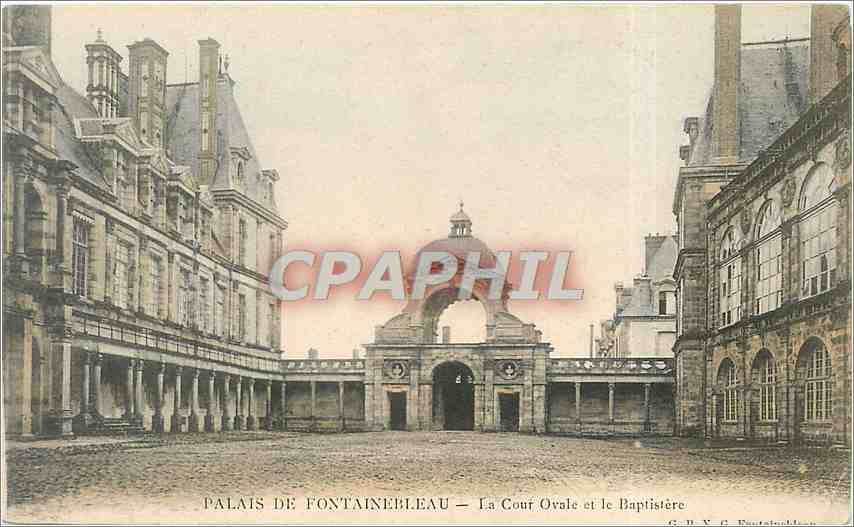 Schloss Fontainebleau — Die Ovalhof und der Baptisterium — G. B. V. G. Fontainebleau