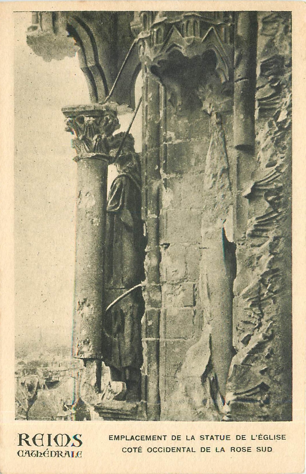 CPA Reims Cathedrale emplacement de la statue de l'eglise cote occidental de la rose sud 