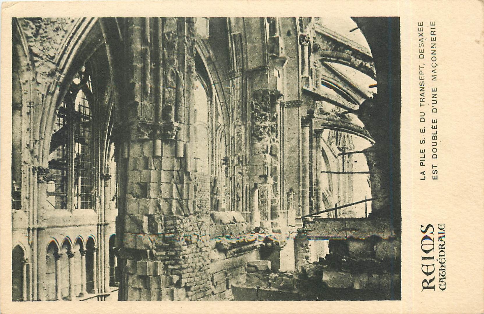 Ruines de la cathédrale de Reims — transept et pile sud-est — éditeur Reims Cathédrale