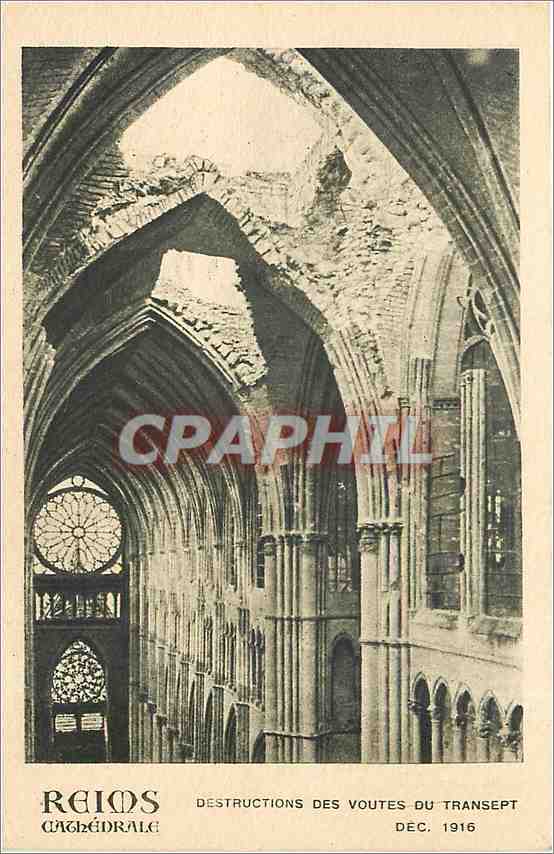 CPA Reims cathedrale Destructions des Voutes du Transept 