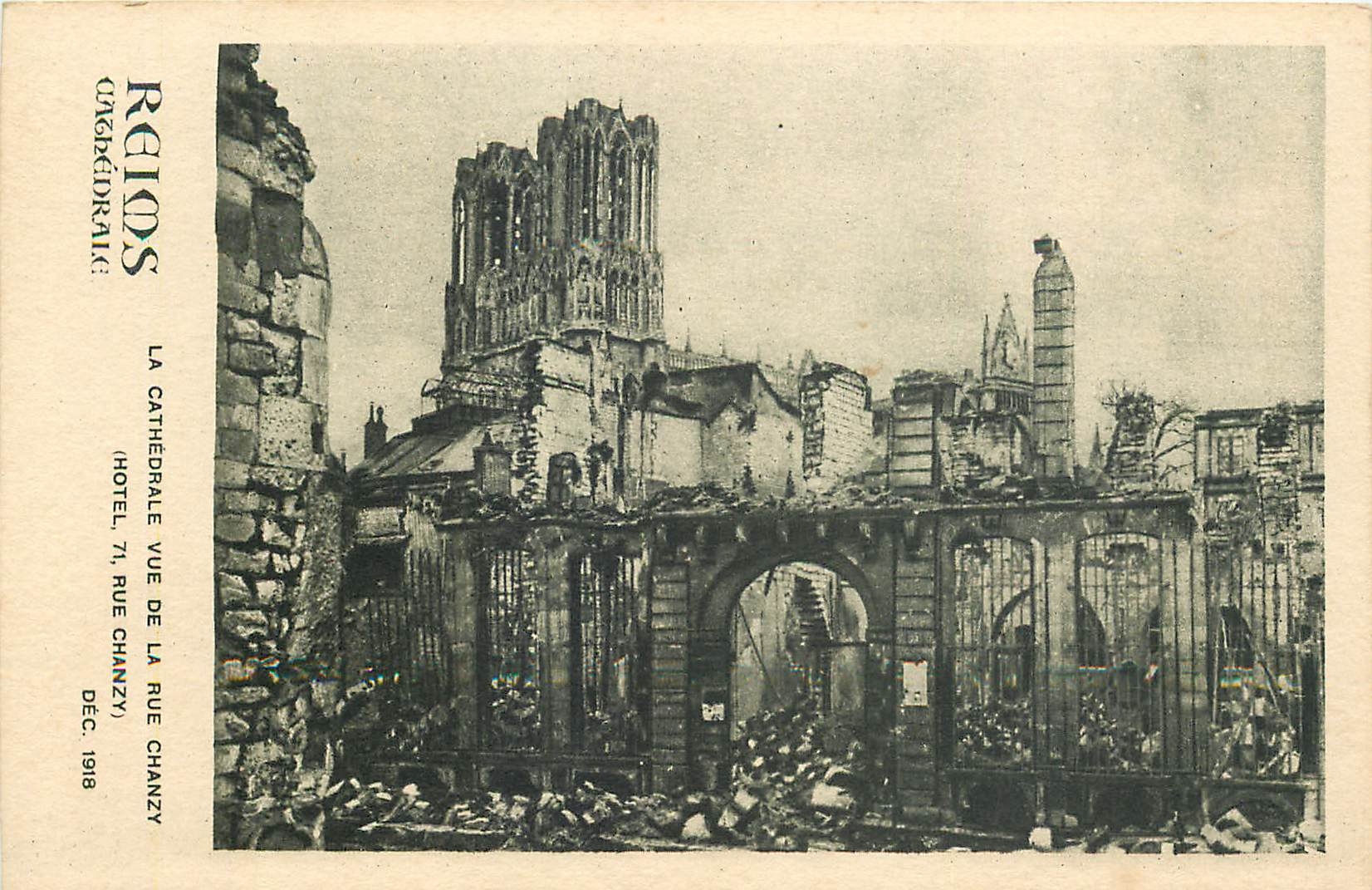 CPA Reims cathedrale la Cathedrale vue de la Rue Chanzy Hotel 71 rue Chanzy Dec 1918 