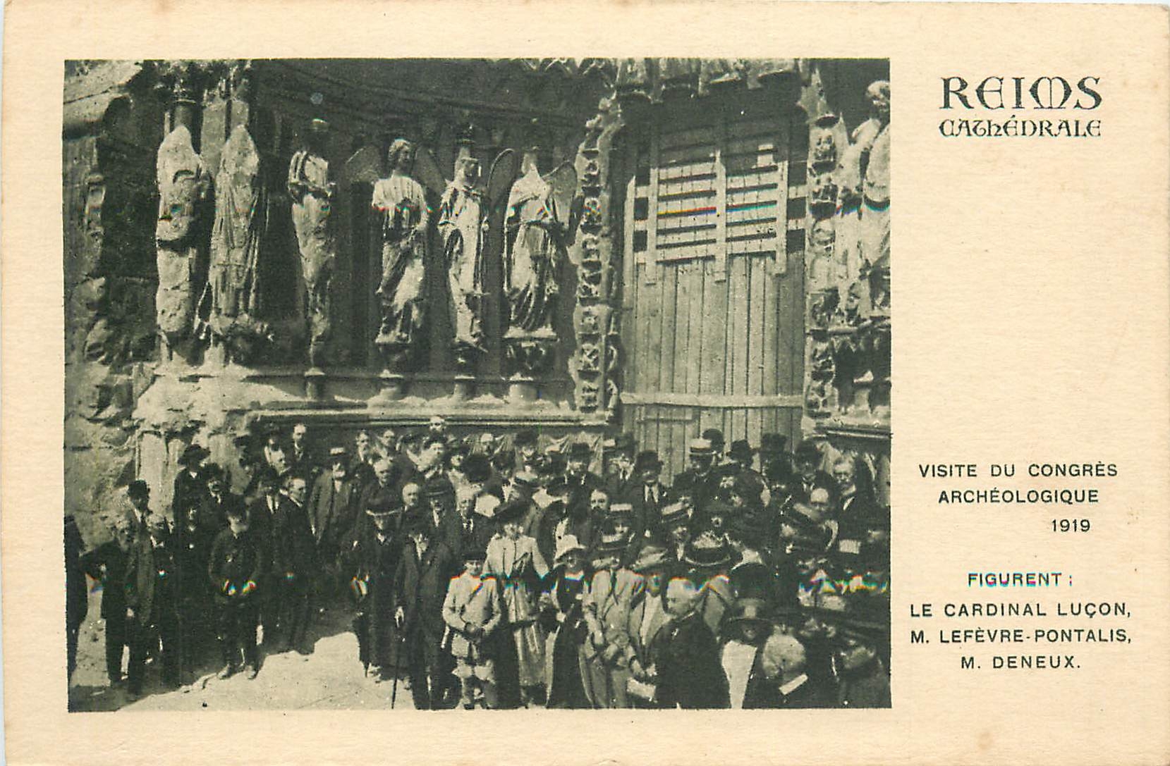 CPA Reims cathedrale Visite du Congres Archeologique 1919 figurent le Cardinal Lucon M Lefevre Ponta