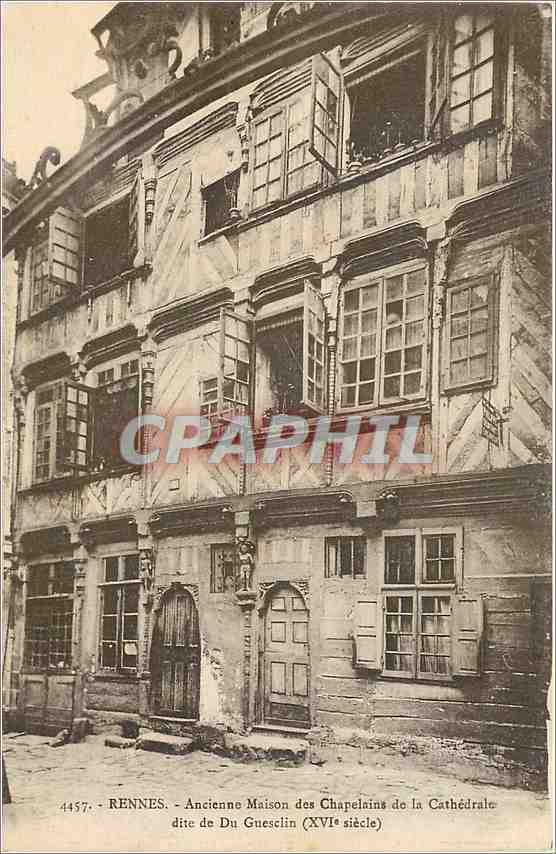 Rennes - Ancienne Maison des Chapelains de la Cathédrale dite Du Guesclin (XVIe siècle)