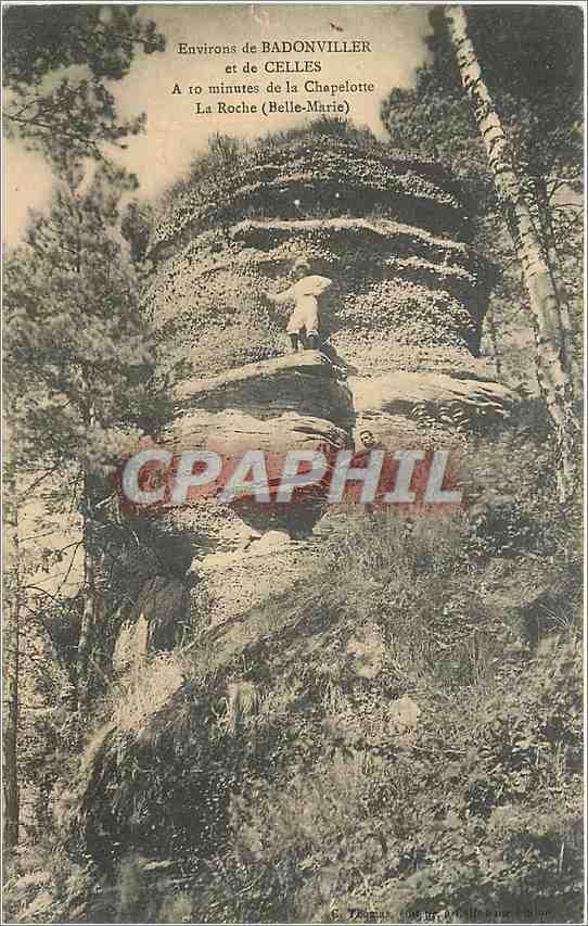 CPA Environs de Badonviller et de Celles A 10 minutes de la Chapelotte La Roche Belle Marie 
