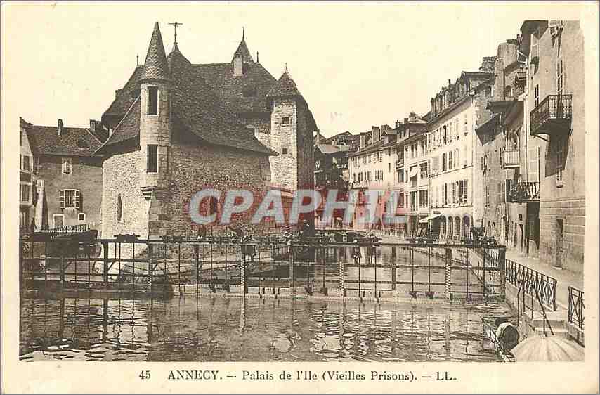 CPA Annecy Palais de l'Ile Vieilles Prisons 