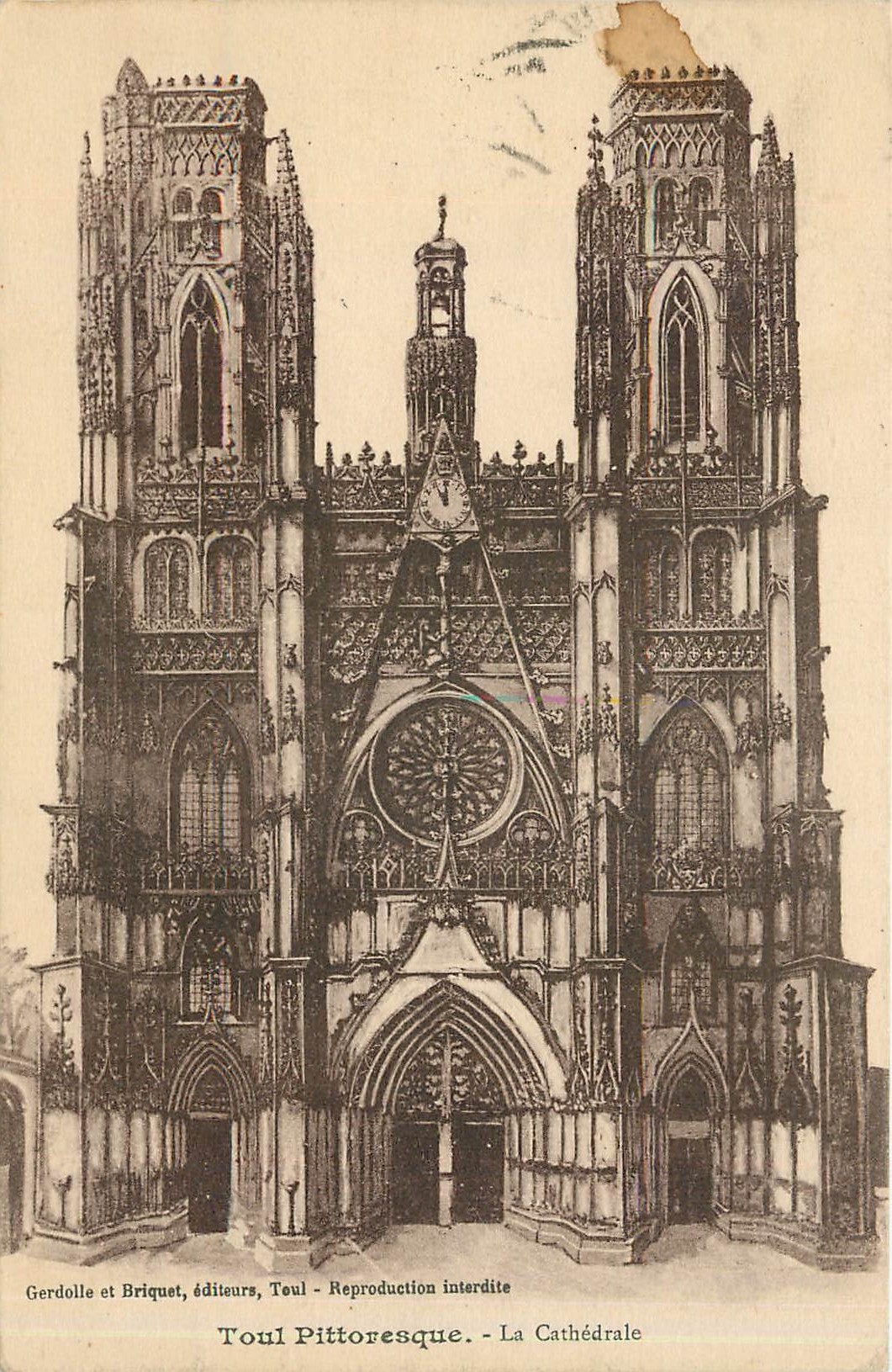 Toul - La Cathédrale — vue gothique — Gerdolle et Briquet, éditeurs, Toul