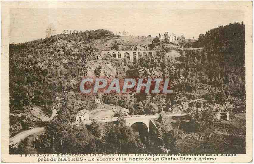 CPA Environs de la Chaine Dieu La Chapelle de Notre Dame de la Roche pres de Mayres Le Viaduc et la 