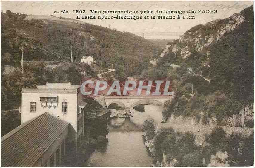 CPA Vue panoramique prise du barrage des Fades l'Usine hydro electrique et le viaduc a 1 km 