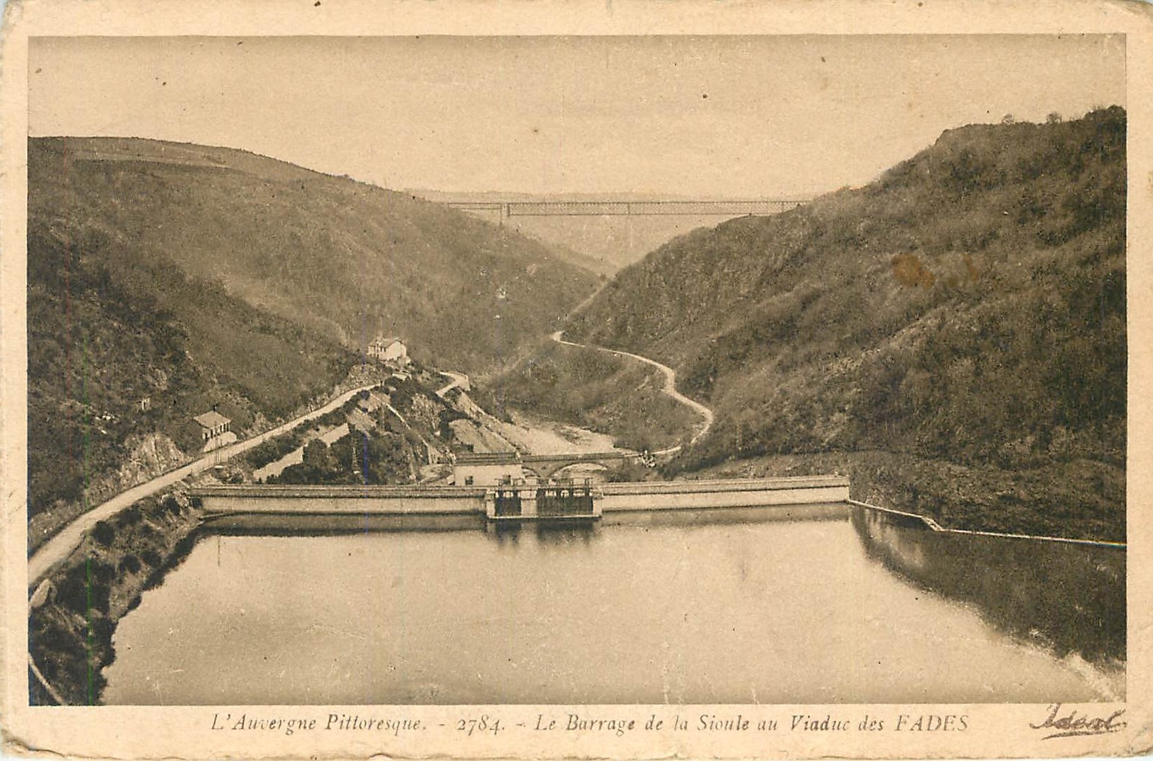 Der Staudamm der Sioule am Viaduc des FADES — L'Auvergne Pittoresque — 2784 — Verlag Idéal