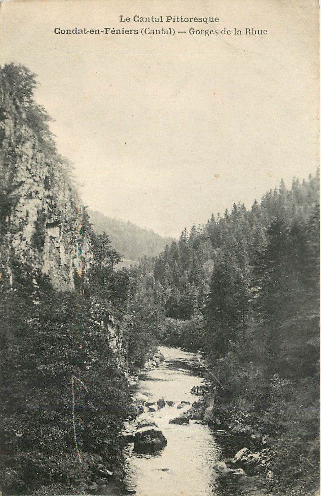 Gorges de la Rhue — Condat-en-Féniers (Cantal) — Le Cantal Pitttoresque
