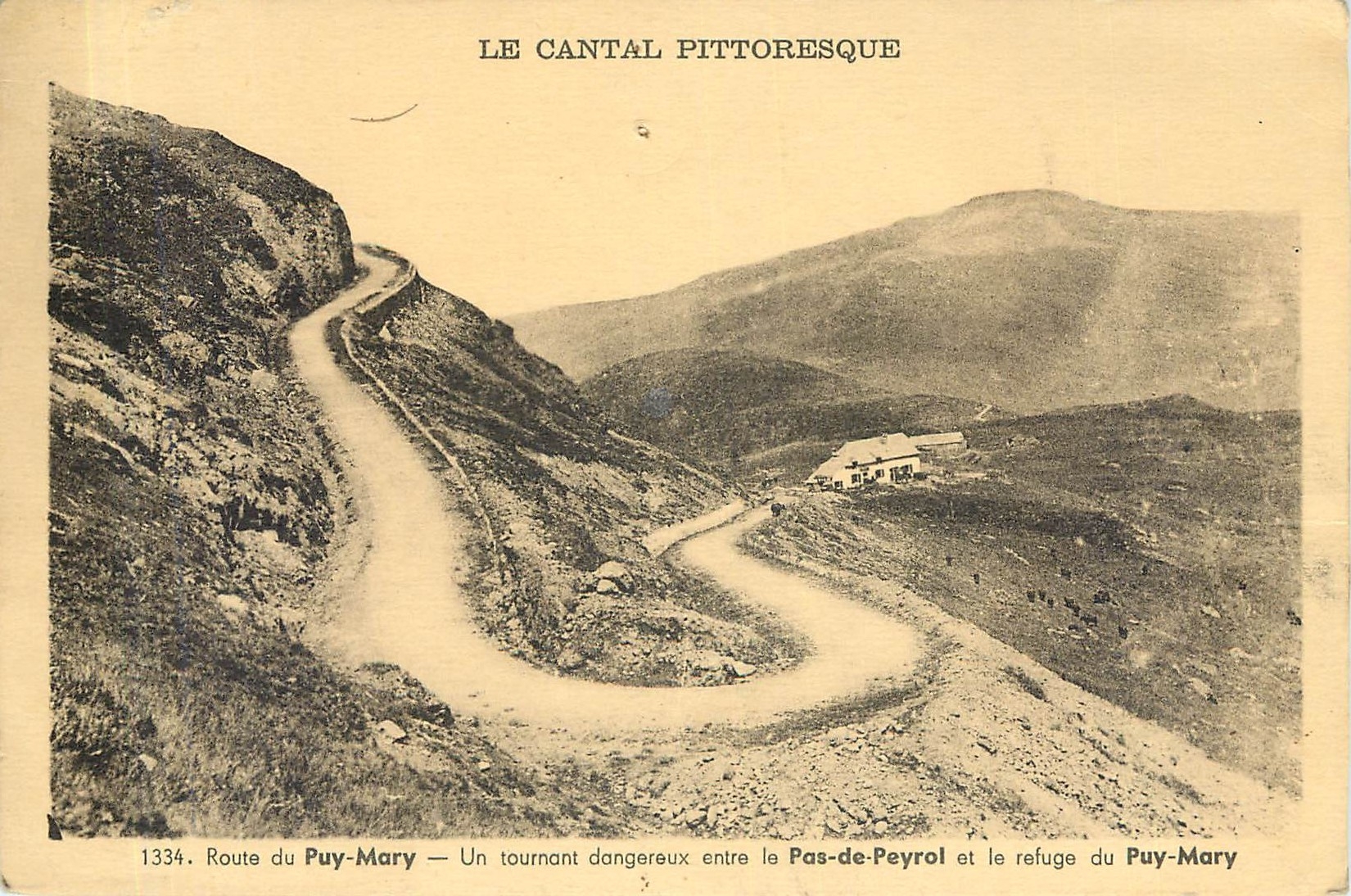 CPA Route du Puy Mary Un Tournant dangereux entre le Pas de Peyrol et le refuge du Puy Mary 