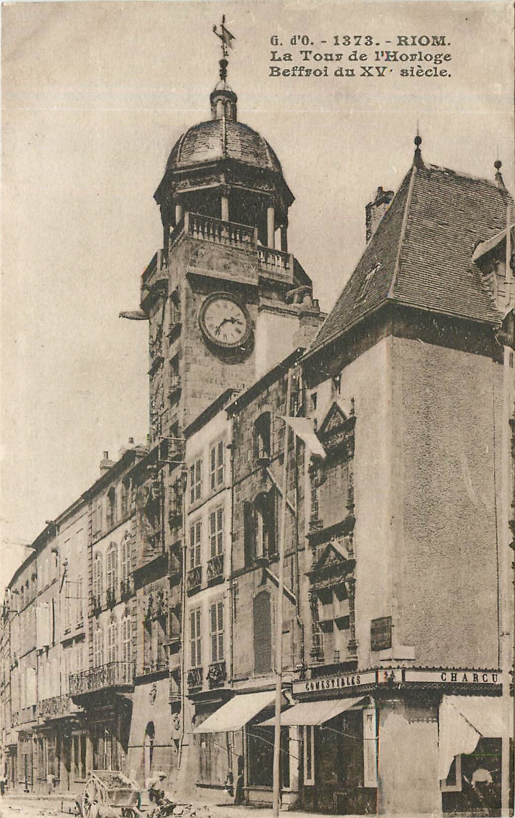 Riom — La Tour de l'Horloge du XVᵉ siècle — J. Goultelargues, éditeur