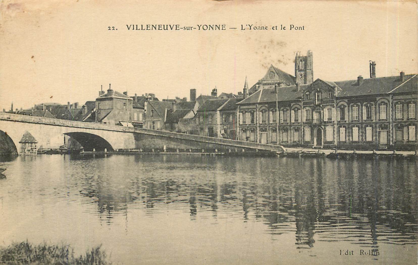 Villeneuve-sur-Yonne — L'Yonne et le Pont — Edit. Rollin