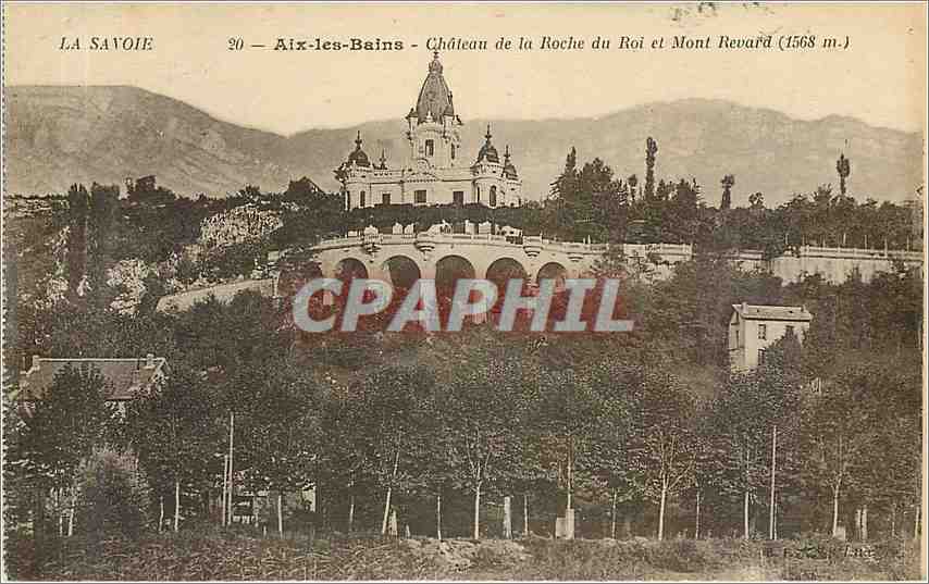 CPA Aix les Bains Chateau de la Roche du Roi et Mont Revard 