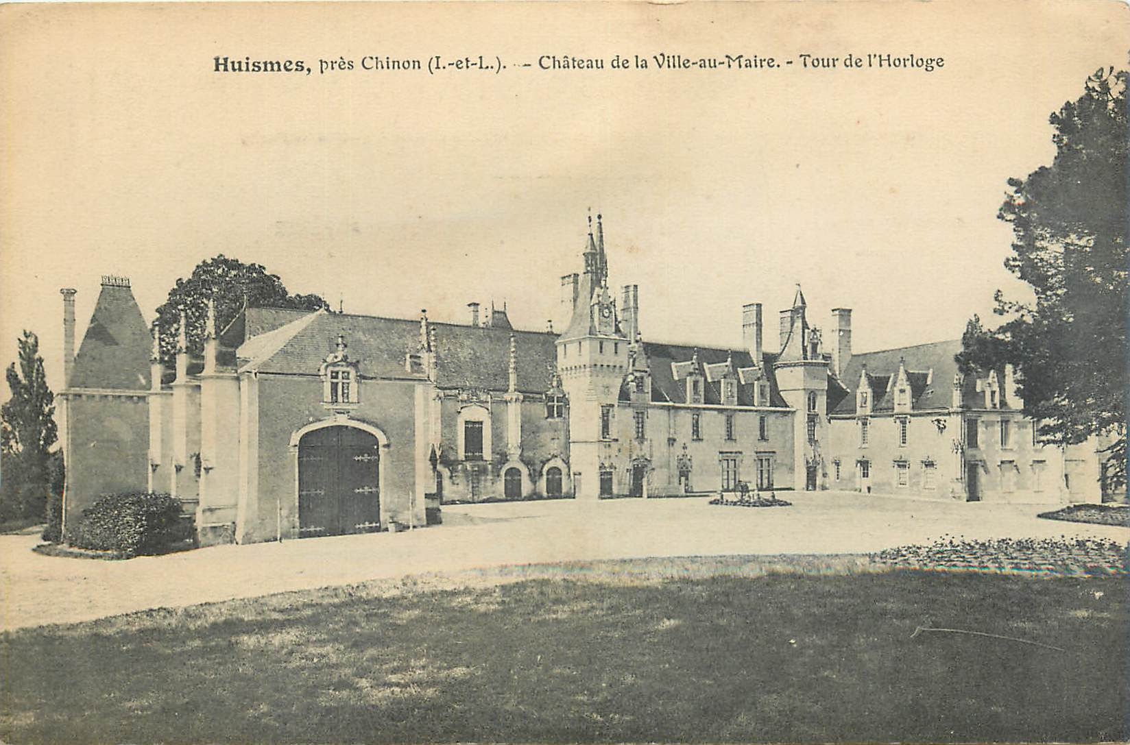 CPA Huismes pres Chinon L et L Chateau de la Ville au Maire Tour de l'Horloge 