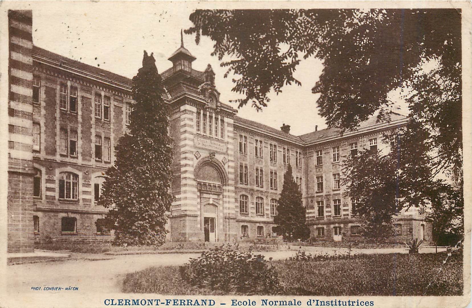 Clermont-Ferrand — Ecole Normale d'Institutrices — Phot. Combien-Maron