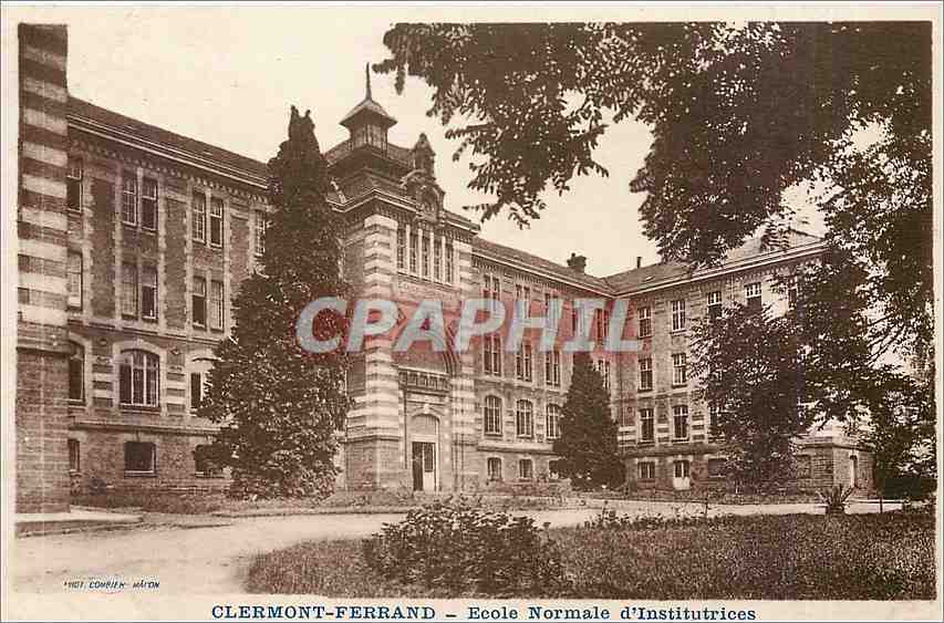CPA Clermont Ferrand Ecole Normale d'Institutrices 