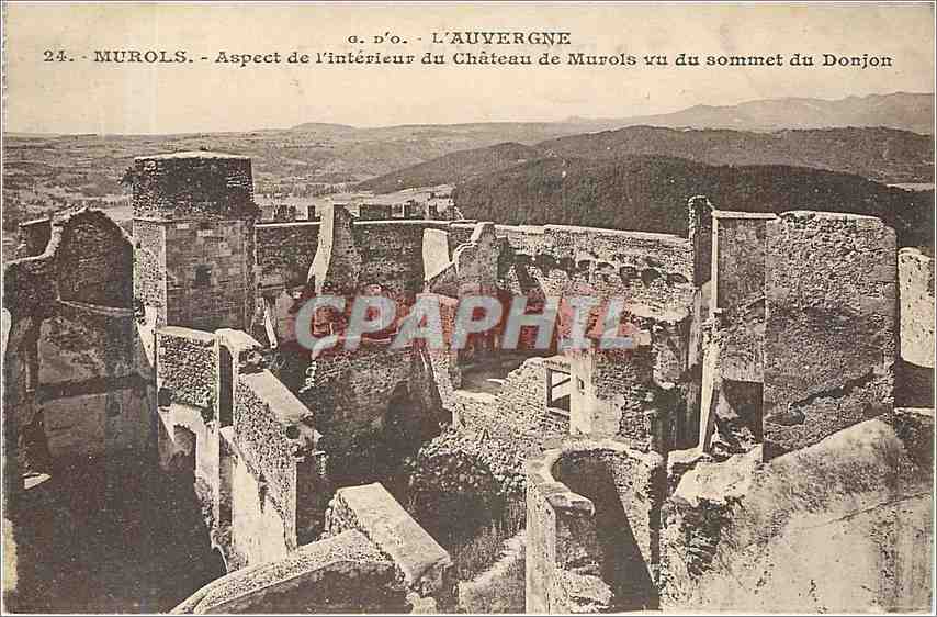 Murols - Aspect de l'intérieur du Château de Murols vu du sommet du Donjon — L'Auvergne, éditeur J. Gouttefange, P.de-D.