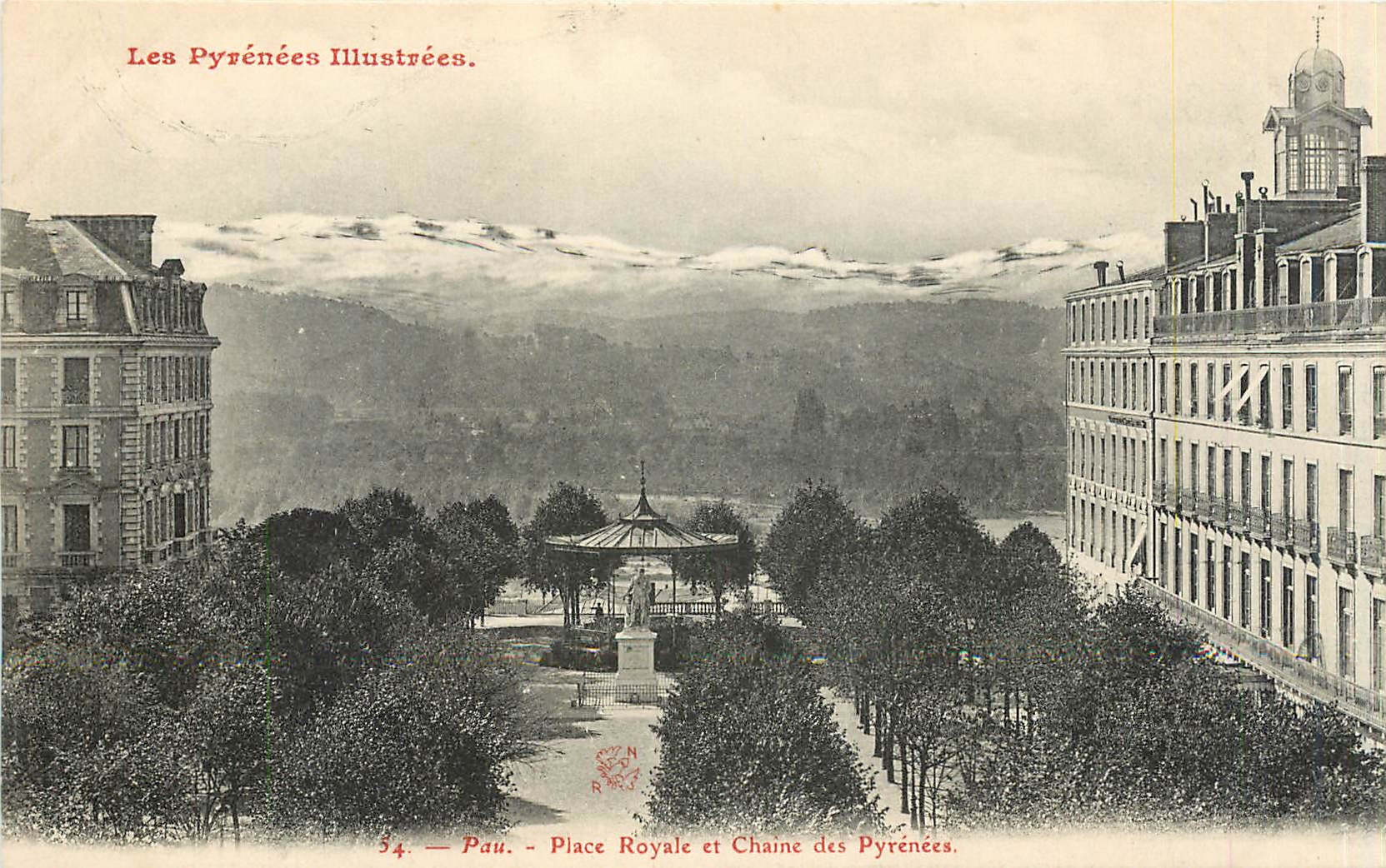 CPA Pau Place Royale et Chaine des Pyrenees 