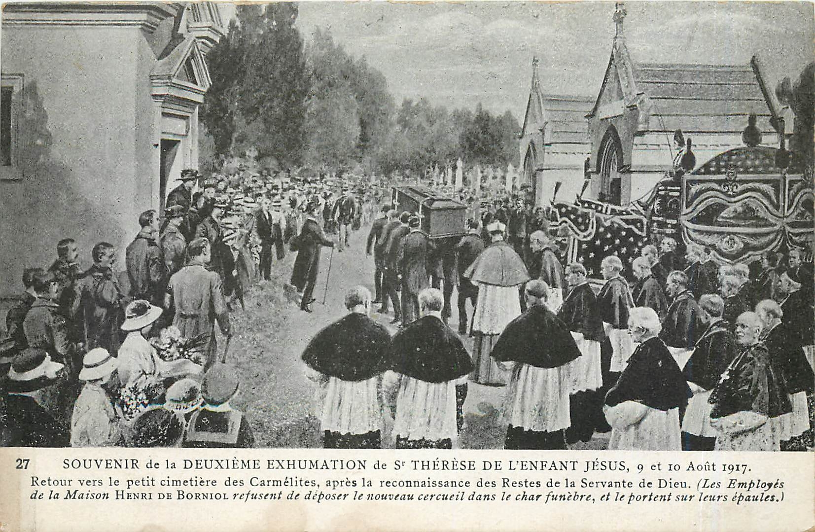 Exhumation de St Thérèse de l'Enfant Jésus — 9 et 10 Août 1917 — Maison Henri de Borniol