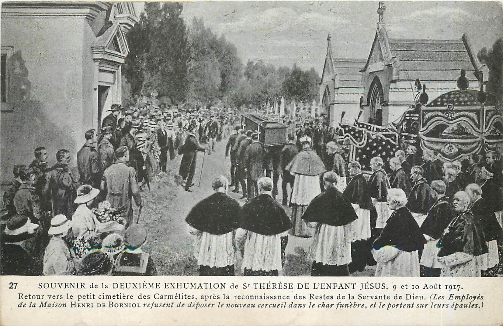 Exhumation de St Thérèse de l'Enfant Jésus — 9 et 10 Août 1917 — Maison Henri de Borniol