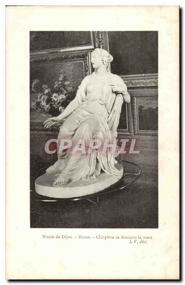 Musee de Dijon CPA Blaise Cleopatre se donnant la mort