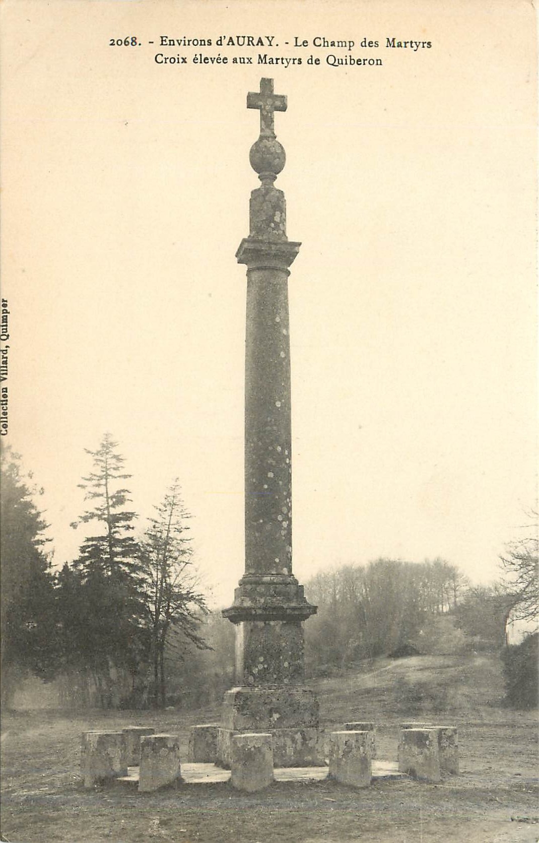 Le Champ des Martyrs - Croix élevée aux Martyrs de Quiberon - Collection Villard, Quimper