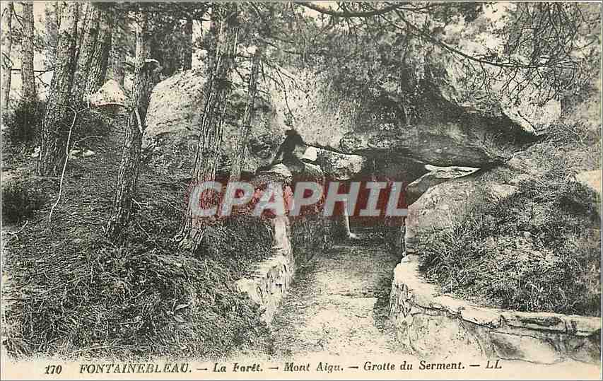 Fontainebleau — La Forêt — Mont Aigu — Grotte du Serment — LL. — N° 170