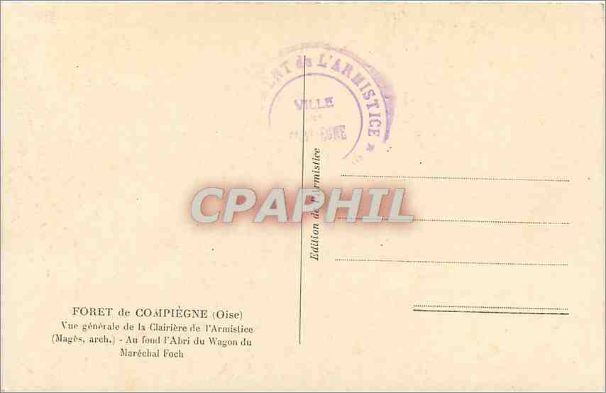 CPA Foret de Compiegne Oise Vue generale de la Clairiere de l'Armistice  — Rückseite
