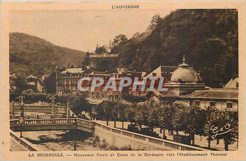 CPA La Bourboule Nouveaux Pont et Quais de la Dordogne vers l'Etablissement Thermal 