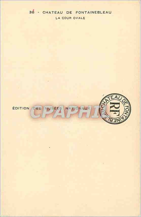 Castello di Fontainebleau — La Cour Ovale — Édition des Musées Nationaux, n°38 — Verso