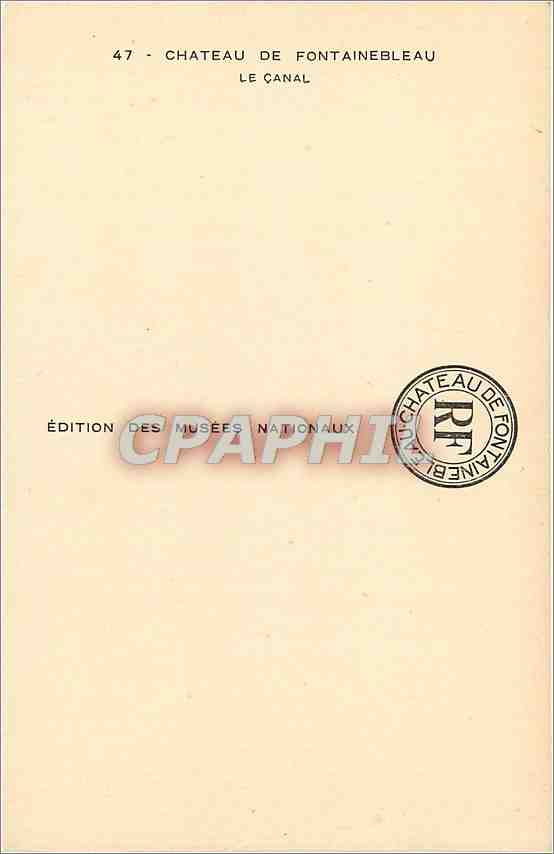 Château de Fontainebleau — Le Canal — Édition des Musées Nationaux, n°47 — Verso