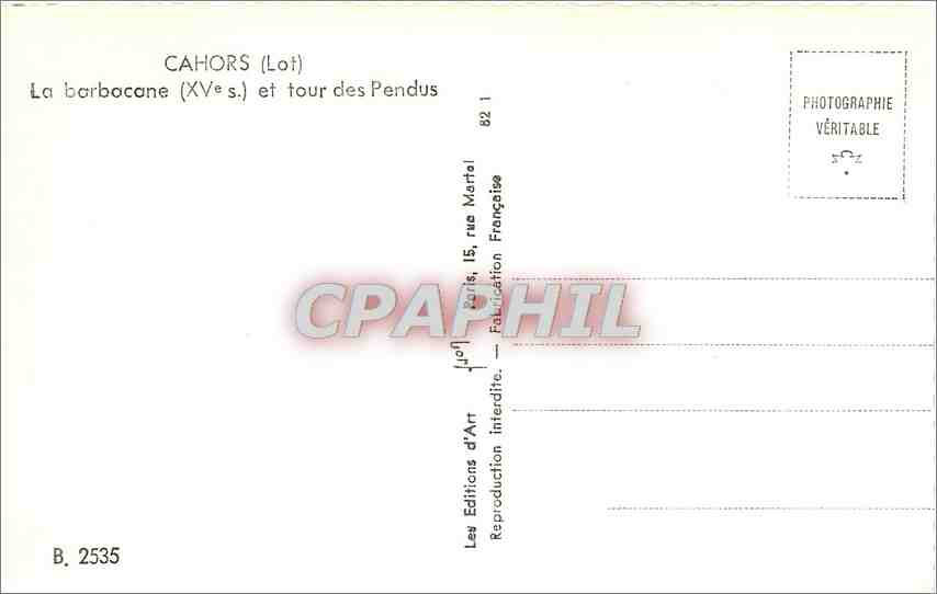 Cahors (Lot) — La barbacane (XVe s.) et tour des Pendus — Éditions d'Art, Paris — Rückseite