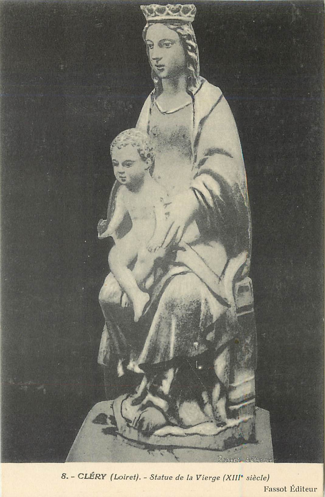 CPA Clery Loiret Statue de la Vierge 