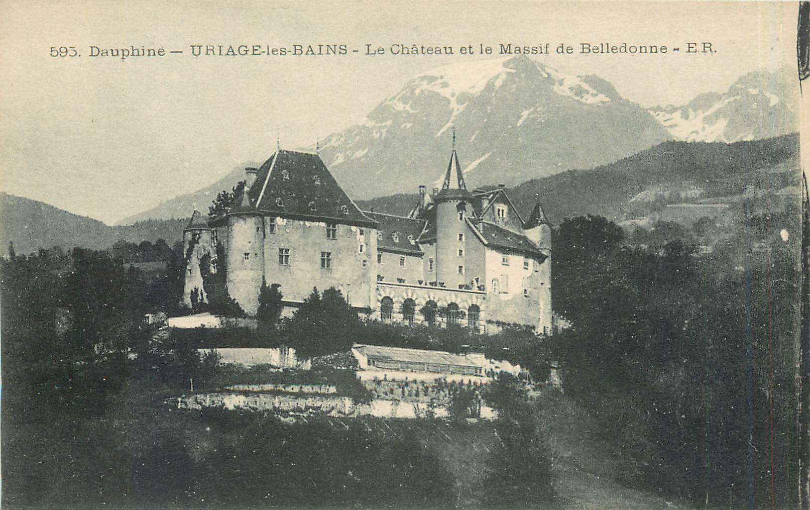 Uriage-les-Bains — Le Château et le Massif de Belledonne — E.R.