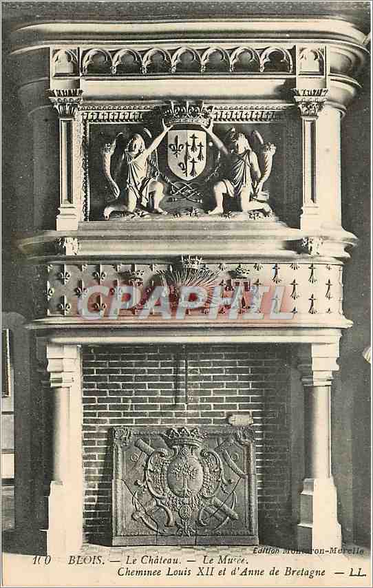 Bleoïs — Le Château — La Cheminée Louis XII et d'Anne de Bretagne — Édition Monéron-Morelle — LL