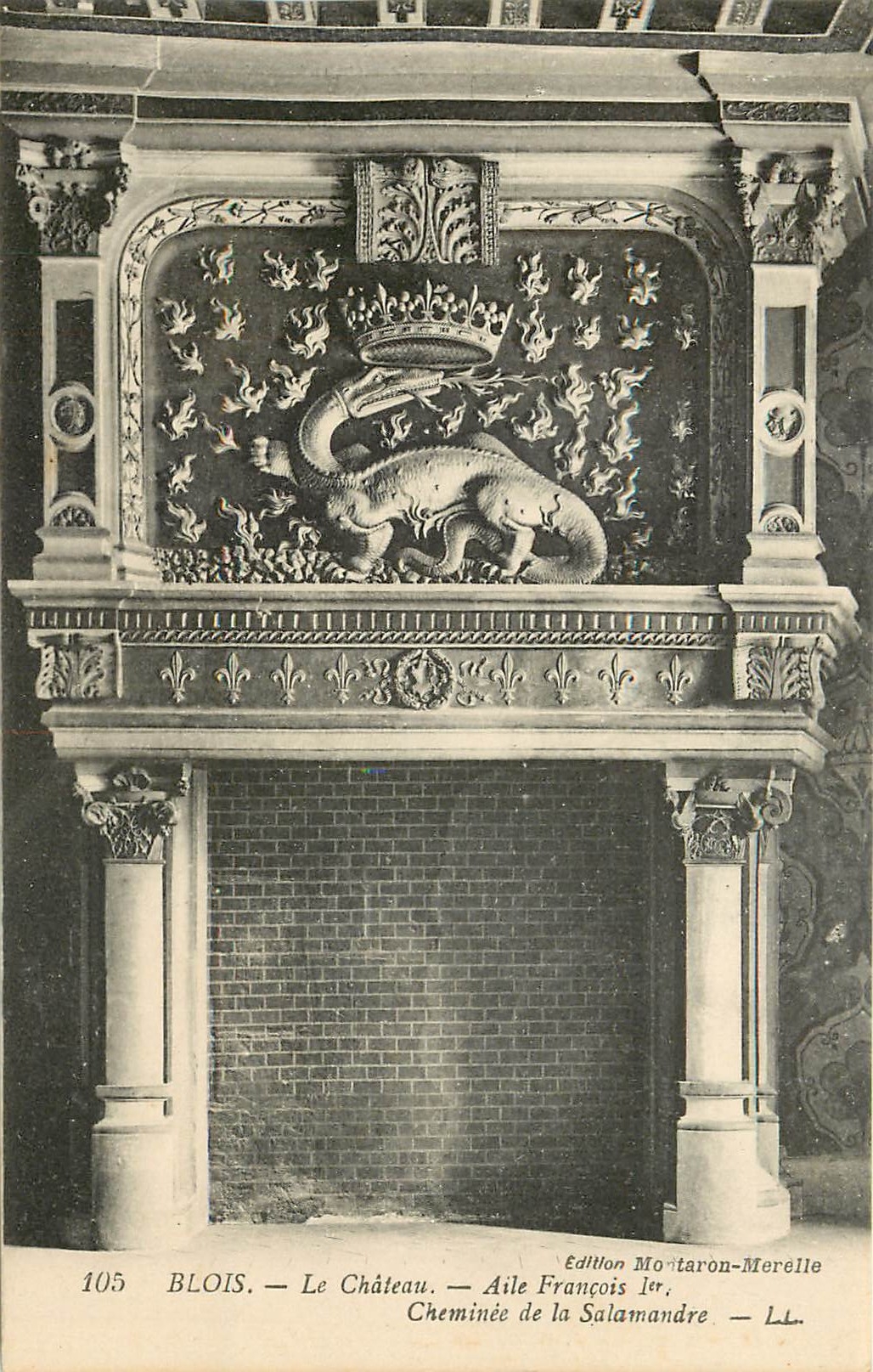 Blois — Das Schloss — Flügel von François I — Salamander-Kamin — Édition Montaron-Merelle n°105