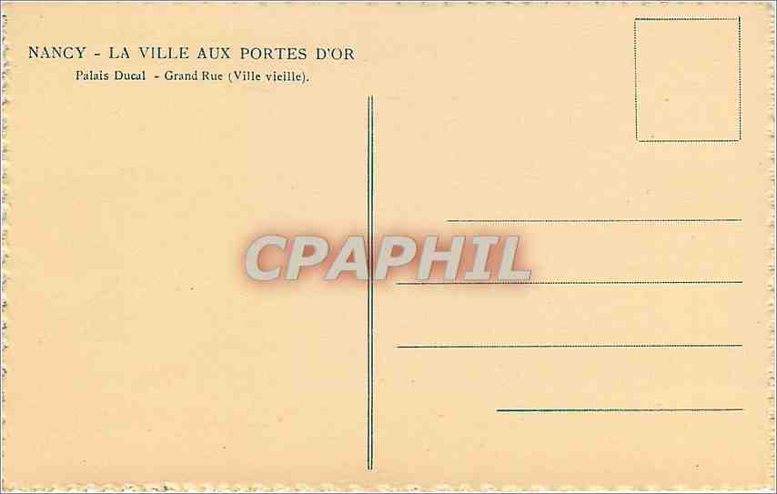 CPA Nancy la Ville aux portes d'Or Palais Ducal Grand rue Ville vieille  — Rückseite