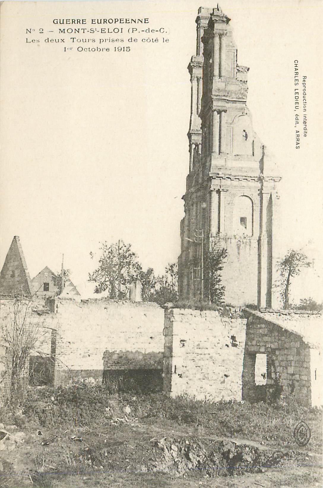 CPA Guerre Europeenne Mont St Eloi P de C les deux Tours prises de cote le 1er Octobre 1915 