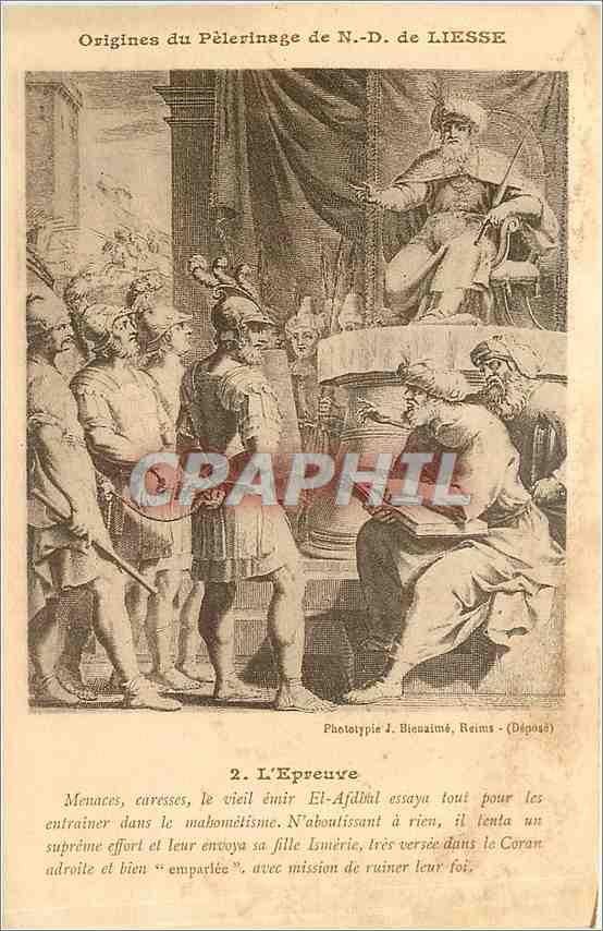 Origines du Pèlerinage de N.-D. de LIESSE — scène historique — Phototypie J. Bieuzaimé, Reims (Déposé)