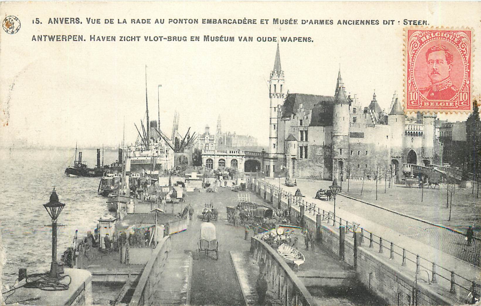 CPA Anvers vue de la Rade au ponton embarcadere et Musee d'Armes Ancienne dit Steen 