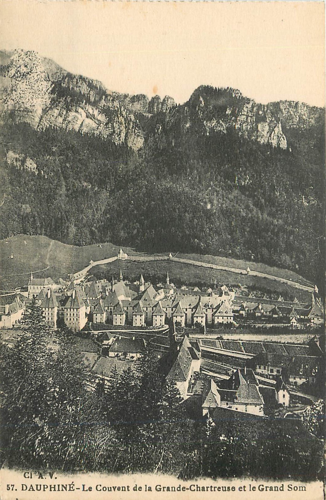 Dauphiné — Le Couvent de la Grande-Chartreuse et le Grand Som — CI.A.V. n°57