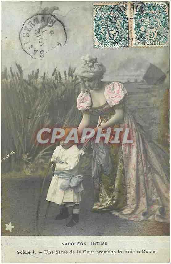 CPA Napoleon Intime Scene I une dame de la Cour promene le Roi de Rome 